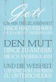 Wandschmuckschild - Gott gib mir die Gelassenheit Wandschmuckschild - Gott gib mir die Gelassenheit