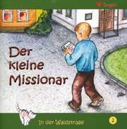 Naemi Fast - Nelly Hildebrant - Irina Schulz - Der kleine Missionar Der kleine Missionar