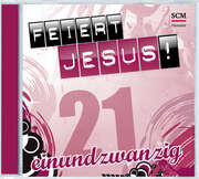 CD: Feiert Jesus! 21