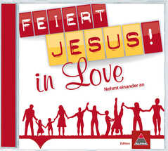Feiert Jesus! in Love