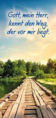 Magnetlesezeichen - Gott, mein Herr, kennt den Weg Magnetlesezeichen - Gott, mein Herr, kennt den Weg