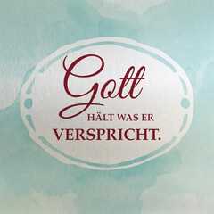 Metallschild - Gott hält was er verspricht. Metallschild - Gott hält was er verspricht.