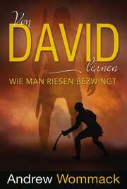 Andrew Wommack - Ines Piecha - Von David lernen Von David lernen