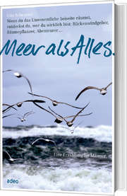 Udo Schroeter - Meer als Alles. Meer als Alles.